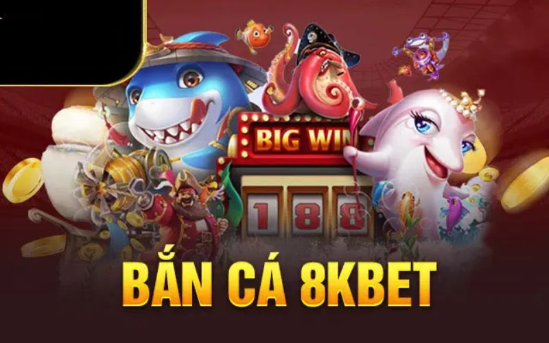 Giới Thiệu Về Game Bắn Cá 8KBet